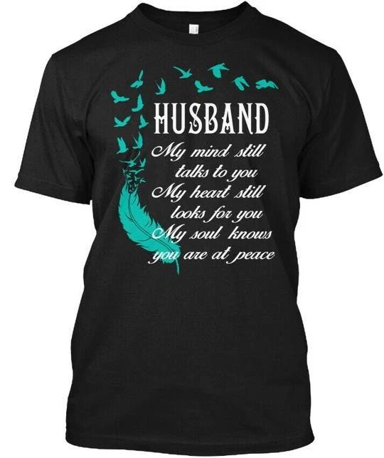 Husband My Mind Still Talks To You TTshirt Made in the USA Size S to 5XL 3XL