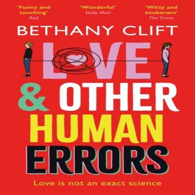 Love And Other Human Errors by Bethany Clift Paperback Book 9781529332216