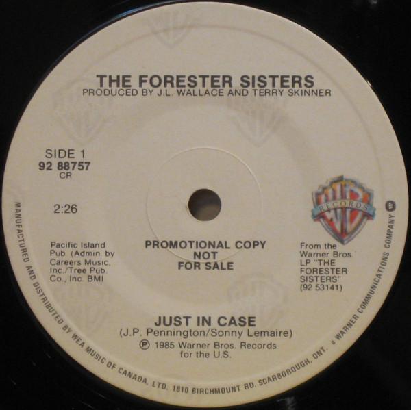 

7inch Record FORESTER SISTERS - Just In Case / Reckless Night 9288757PROMO WARNER BROS. 1985 Canada Country/Folk Used