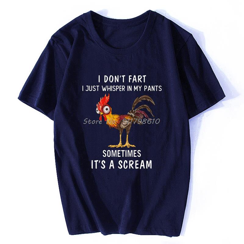 

Chicken I Don t Fart Just Whisper In My Pants Sometimes It s A Scream T-Shirt Summer Harajuku T Shirt Men Print Loose Men Tshirt S
