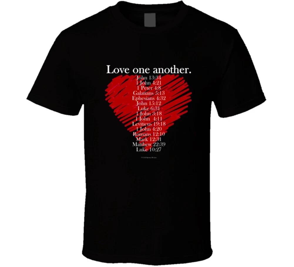 Love One Another Greatest Commandment Bible Verses Christian Gift T Shirt 2XL