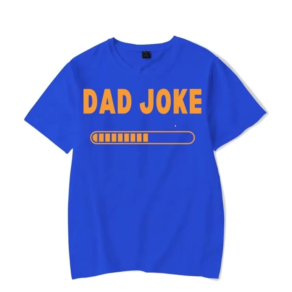 Men's T-shirt Summer Dad Joke Loading Graphics Printing Men Funny Short Sleeve Tops Fashion T Shirt Oversized Tee  Men Clothing