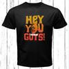 The Goonies Hey You Guys Men's Black T-Shirt Size S-5XL Unisex T-Shirt