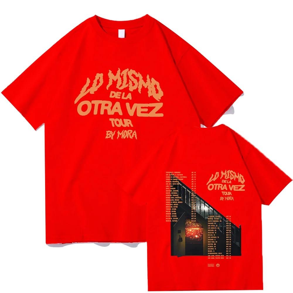 Lo Mismo Dela Otra Vez Tour 2025 T Shirts Mora Merch Fans Gifts Cotton Tees Outdoor Fashion Streetwear Summer Men Women T-shirts
