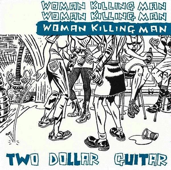 

7inch Record TWO DOLLAR GUITAR Woman Killing Man LX103 Lux 1996 Japan Rock Used