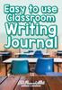 The Easy To Use Classroom Writing Journal Book