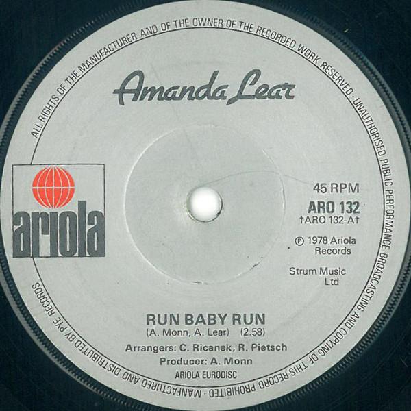 

7inch Record AMANDA LEAR Run Baby Run ARO132 ARIOLA 1978 UK Pop Used