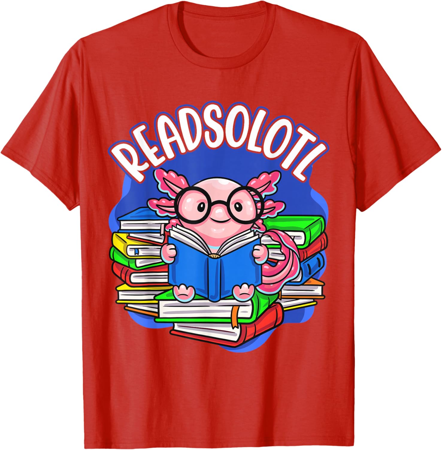 Readsolotl Axolotl Reading Books Graphic Tee Soft Cotton Casual Short Sleeve T-Shirt S