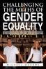 The Challenging the Myths of Gender Equality : Theology and Feminism Book