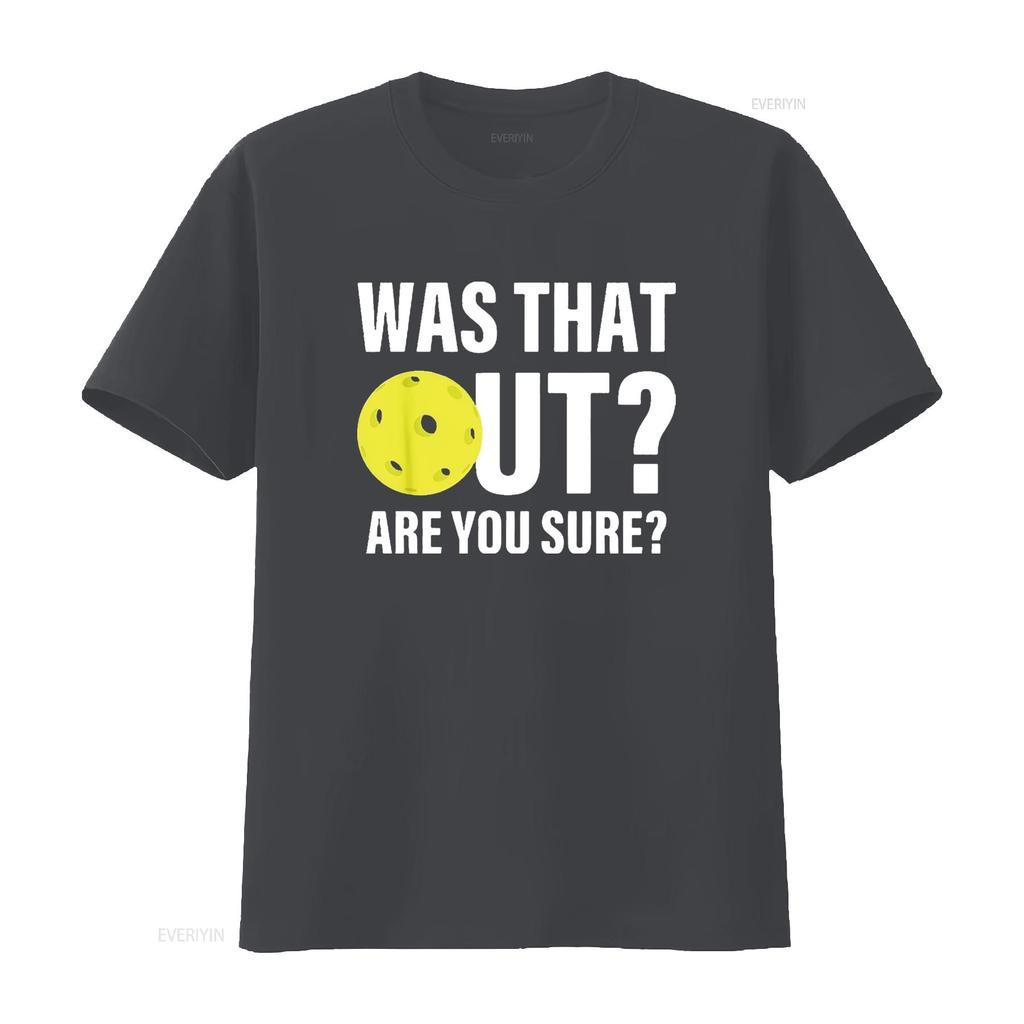 Was That Out Funny Pickleball T Shirt Black Small vintage Washed Soft Breathable fashion Top For Everyday Wear graphic