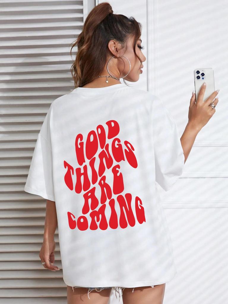 Good Thing Are Coming Printed Women T Shirts Soft Summer Tops Casual Fashion S-Xxxl Clothing Loose Breathable Female T-Shirt