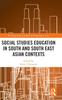 Книга Social Studies Education In South and South East Asian Contexts