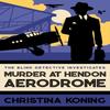 Murder At Hendon Aerodrome by Christina Koning Paperback Book 9780749029043
