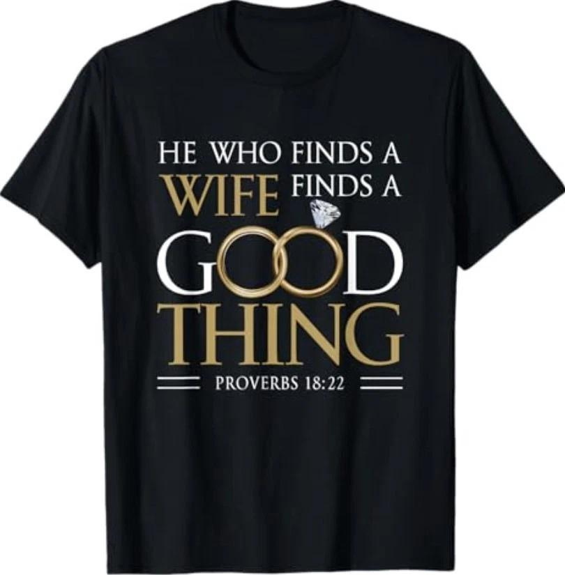 Husband Proverb 18 22 T-Shirt 3XL