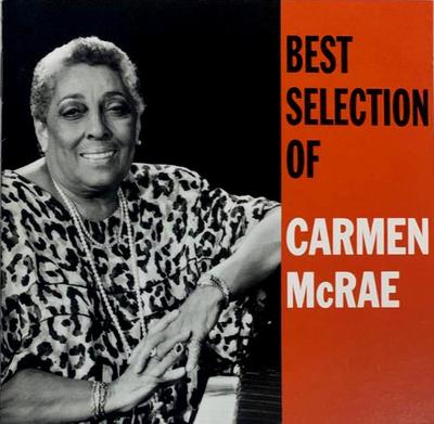 CD CARMEN MCRAE - Best Selection Of Carmen McRae FCCP30310 Sony 1994 Japan Jazz Used