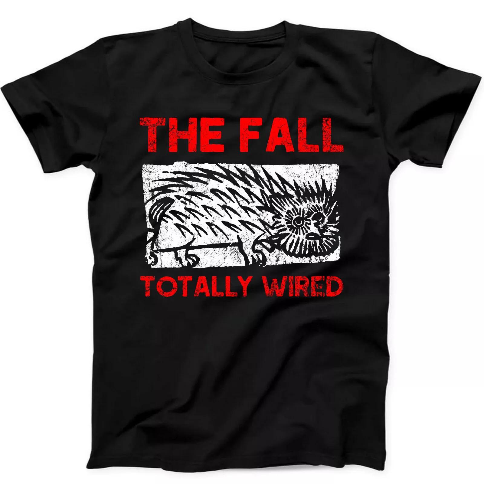 

The Fall Totally Wired Punk Rock Best Seller Funny Gift Black Tee T Shirt 191 M