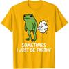 Sometimes I Just Be Fartin' Frog T-Shirt