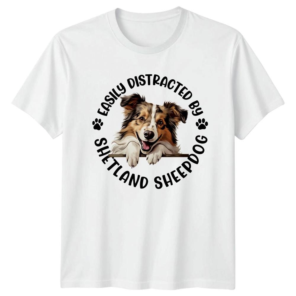 Easily Distracted By Shetland Sheepdog Unisexs TShirt Unisexs Tee Graphic Top S