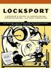 Książka Locksport : A Hackers Guide To Lockpicking, Impressioning, and Safe Cracking