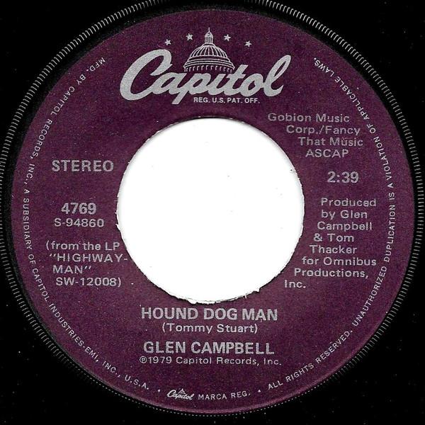 

7inch Record GLEN CAMPBELL - Hound Dog Man 4769 Capitol Records 1979 US Pop Used