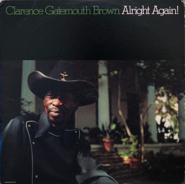 

LP Record CLARENCE GATEMOUTH BROWN - Alright Again 2028 ROUNDER 1982 Canada Jazz Used