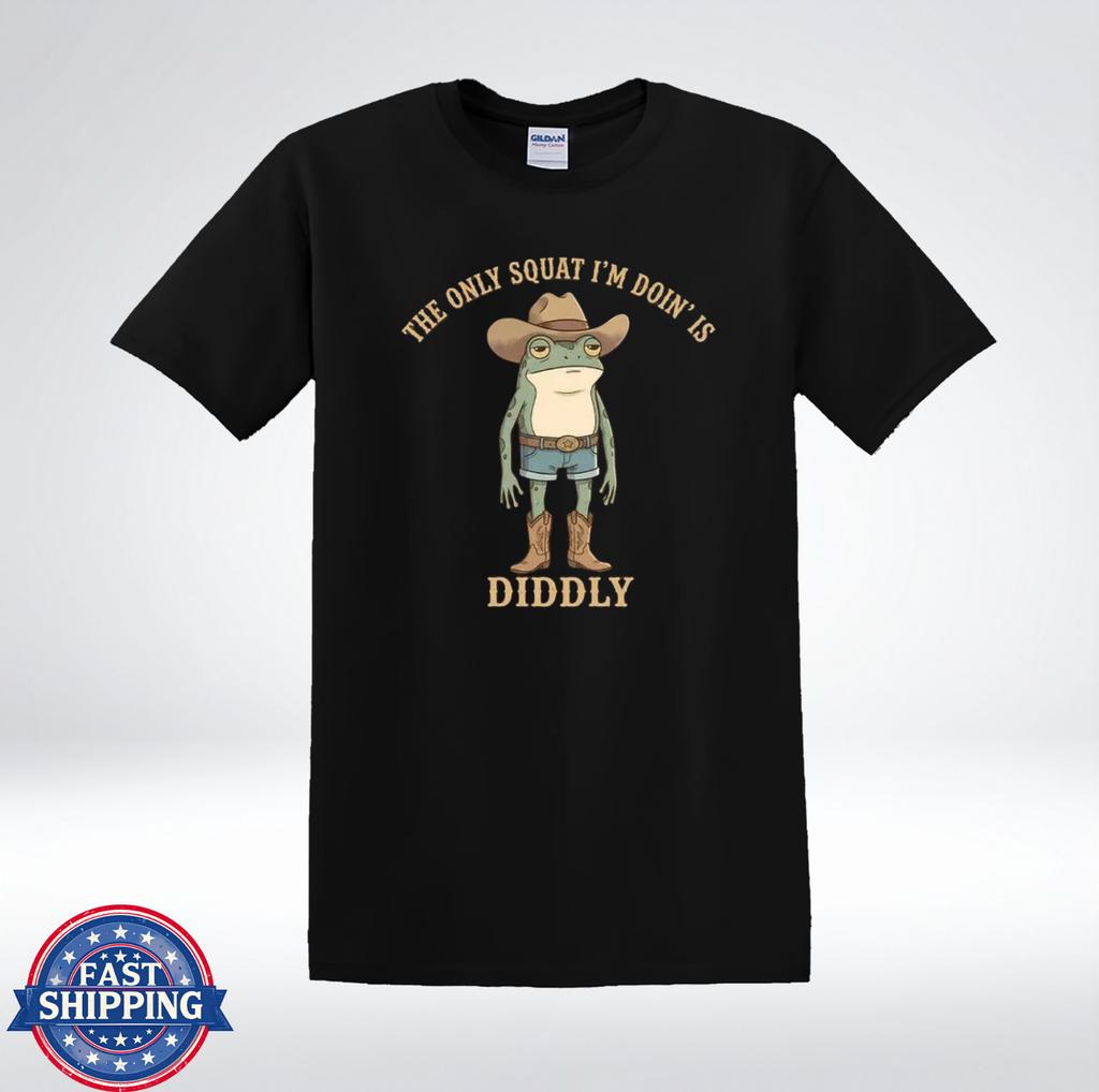 The Only Squat I'm Doin Is Diddly Funny Frog Cowboy T-Shirt