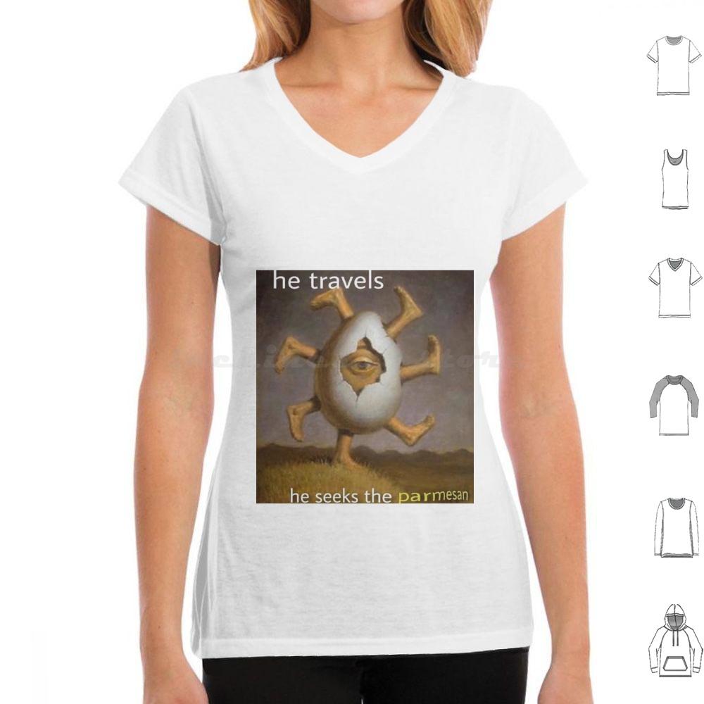

Parmesan Seeker T Shirt Men Women Kids 6xl He Travels He Seeks The Parmesan 4XL