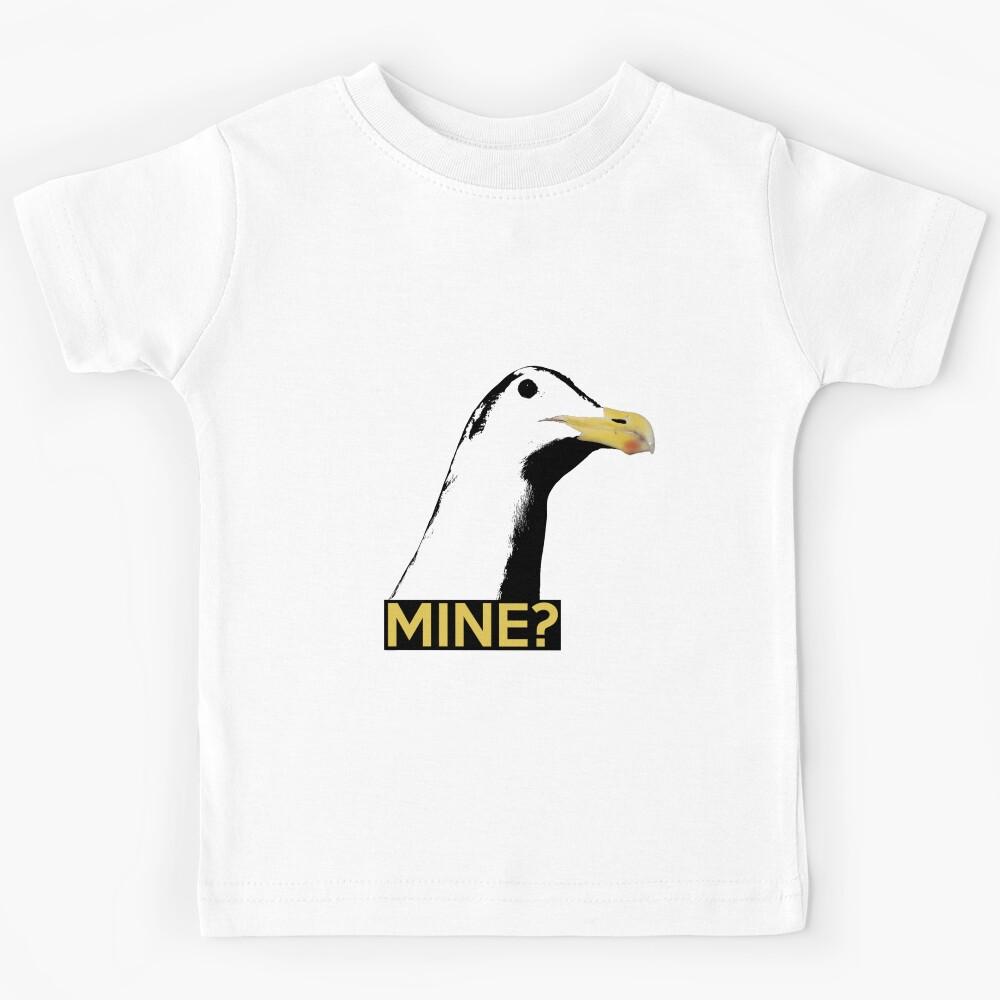 Seagulls say Mine? Kids T-Shirt 160
