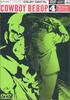 COWBOY BEBOP 4th.Session [DVD]