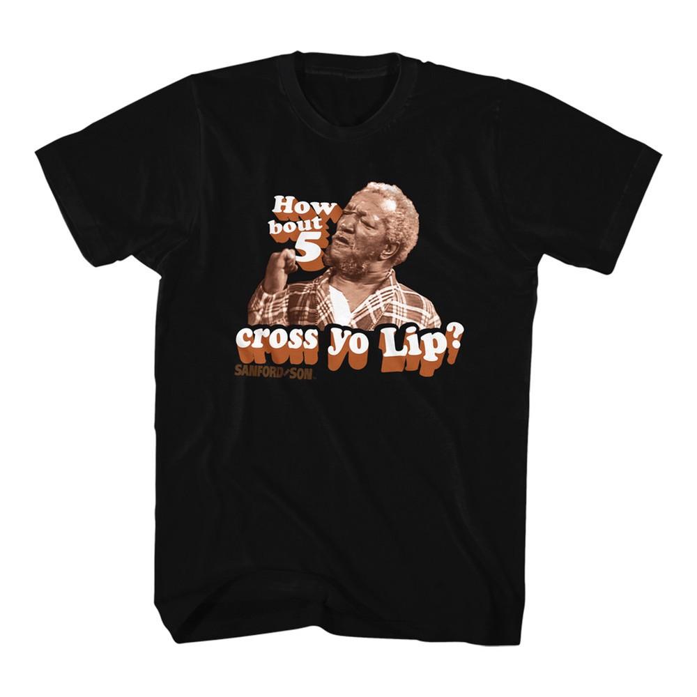 Sanford and Son T-Shirt REDD FOXX Sizes SM5XL in Black Cotton Cross Yo Lips Unisex T-Shirt XXL