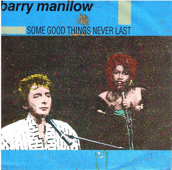 

7-дюймовая пластинка БАРРИ МАНИЛОУ - Некоторые хорошие вещи никогда не длятся 113202 ARISTA 1990 UK Танцевальная и электронная б/у