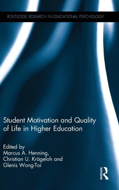 The Student Motivation and Quality of Life In Higher Education Book