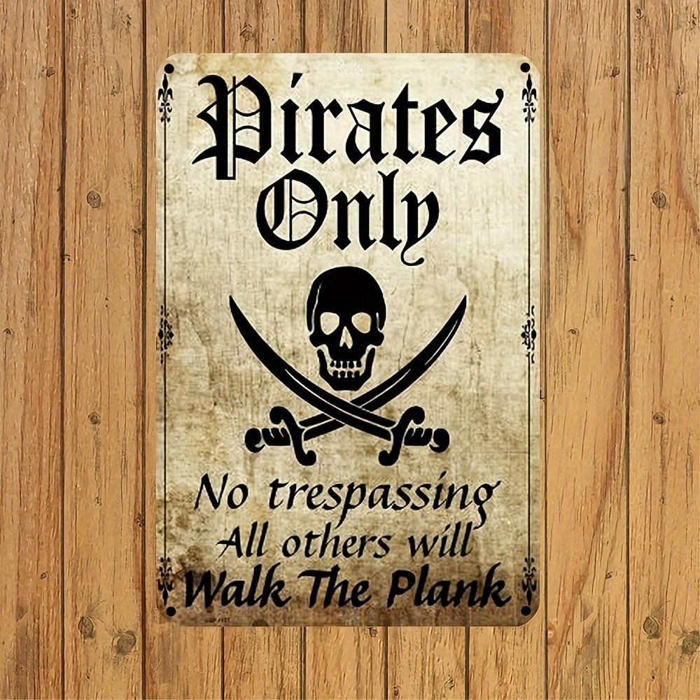 """Nur für Piraten" Vintage Metallschild - Langlebige, einfach aufhängbare Wandkunst, Dekoration für Heimbar, Café, Garage, Garten, Geschenkblechposter"""