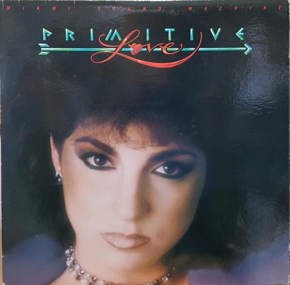 LP Record MIAMI SOUND MACHINE - Primitive Love FE40131 Epic 1985 Canada Soul/Funk Used