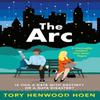 The Arc by Tory Henwood Hoen Paperback Book 9781838953805