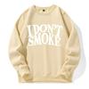 I Don'T Smoke Printing Hoody Unisex Fleece Comfortable Warm Hooded Street Sport Fashion Sweatshirt Basic All Match Daily Hoodies