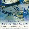 Under The Eye Of The Clock by Christopher Nolan Paperback Book 9780753807095