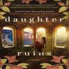 Daughter of Ruins by Yvette Manessis Corporon Paperback Book 9781400236114