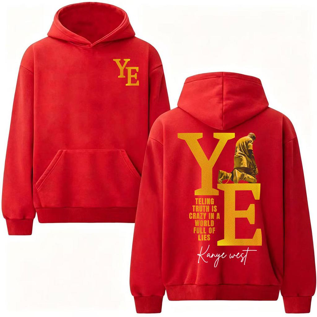 Rapper Kanye West Hoodie Telling Truth Is Crazy in A World Full of Lies Sweatshirt Fashion Vintage Style Hooded Streetwear