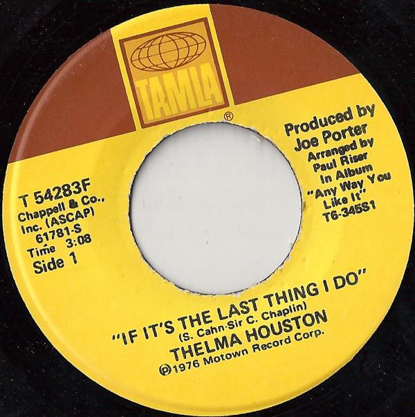 

7inch Record THELMA HOUSTON - If It s The Last Thing I Do T54283F Tamla 1977 US Soul/Funk Used