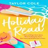 Holiday Read by Taylor Cole Paperback Book 9781804545348