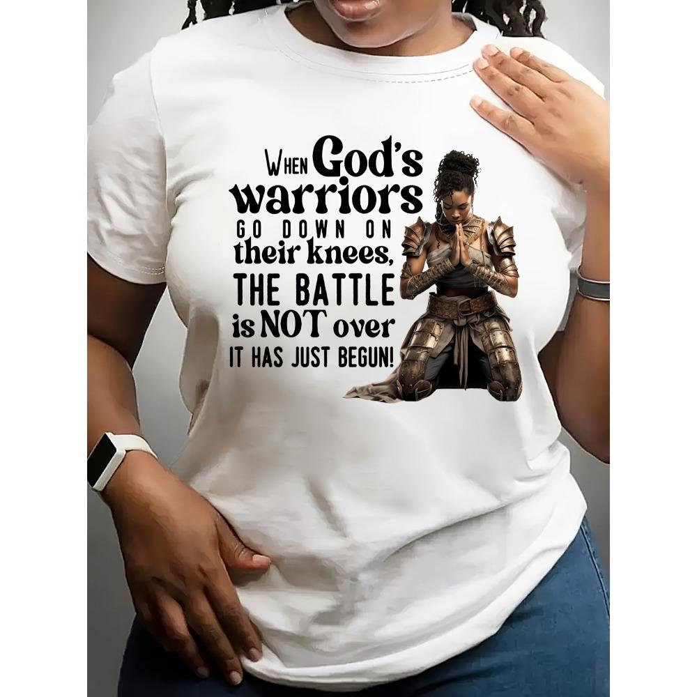 

When God s Warriors Go Down On Their Knees Women s Tee Inspirational Christian Graphic Casual White Top S