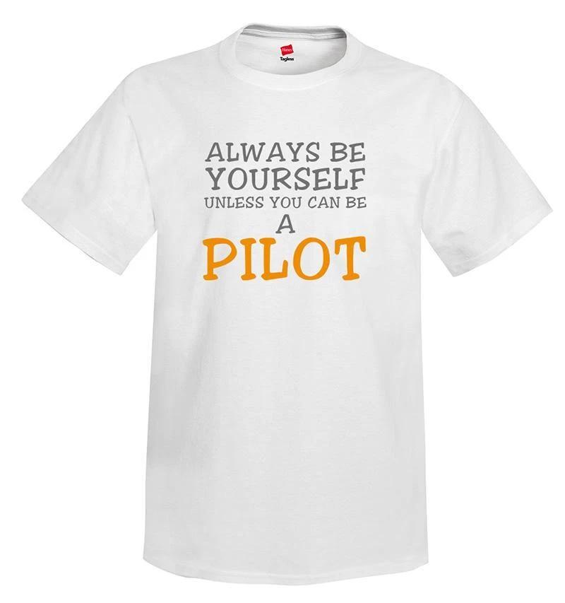 Always Be Yourself Aviation Airplane T-Shirt S
