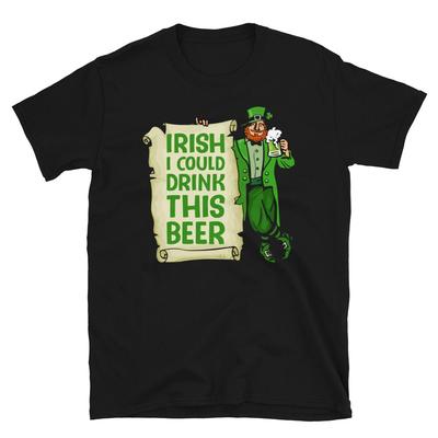 Irish Beer Wish Funny Irish T-Shirt