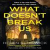 What Doesnt Break Us by Helen Sedgwick Paperback Book 9780861541942