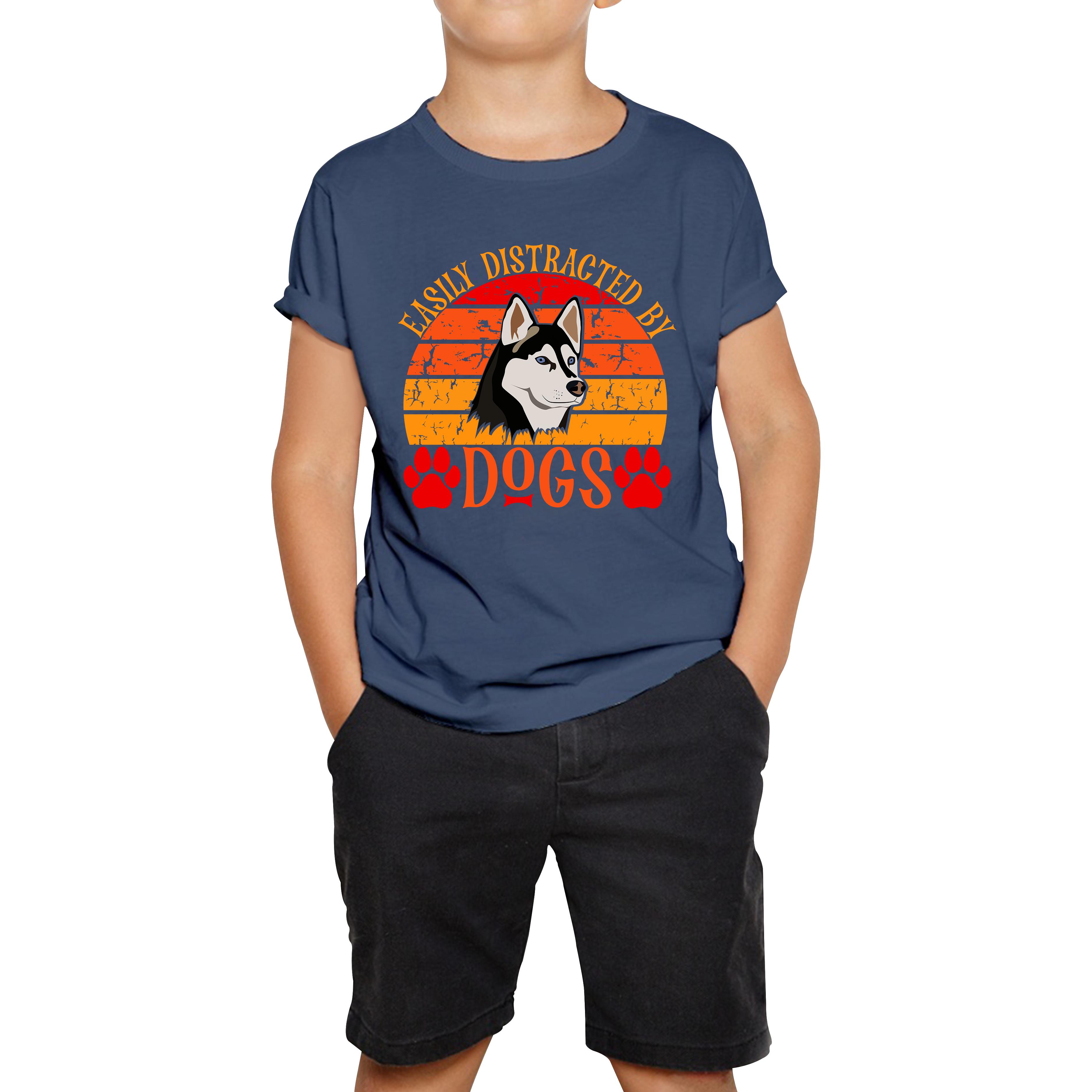 

Easily Distracted By Dogs Vintage Retro Siberian Husky Dog Lovers Kids Tee 100