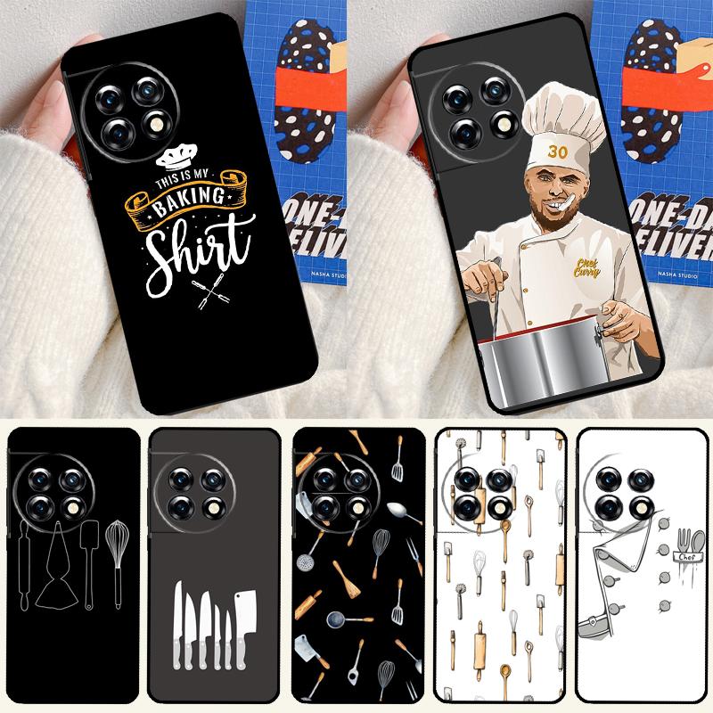 Baking Cook Chef For OnePlus Nord 4 CE 3 2 Lite N20 N30 9 10 Pro 8T 9RT 10T 10R 13R 12R 11 12 13 Phone Case