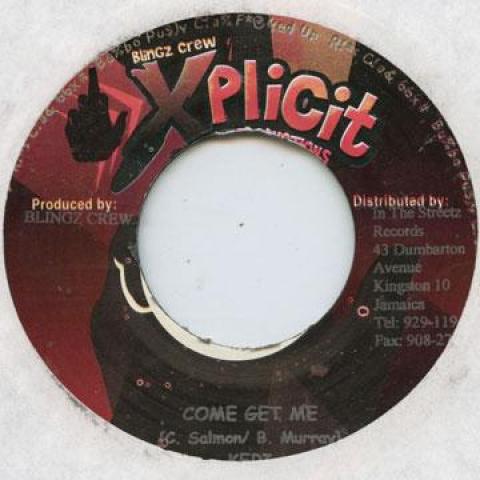 7inch Record KERI / BLACKA RANKS - Come Get Me / Caa Point Pon Yu Xplicit 2002 Jamaica Reggae, Ska & Dub