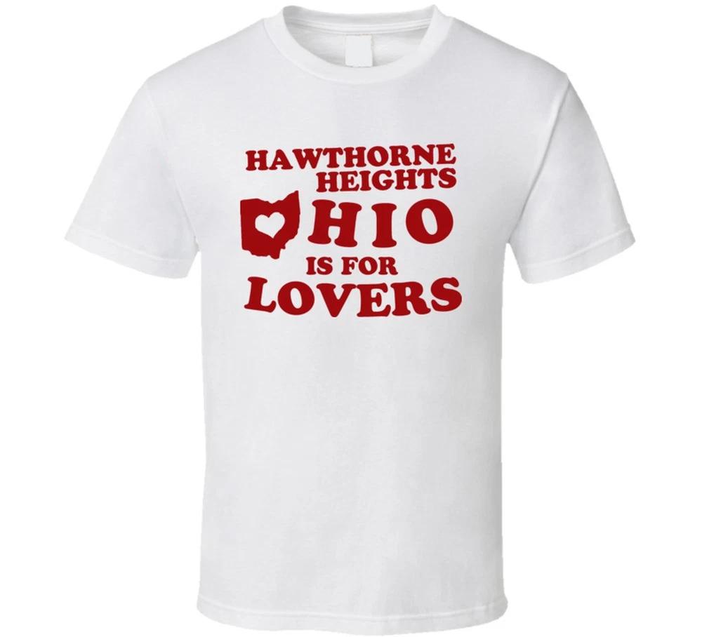 Hawthorne Ohio Is For Lovers Heights T Shirt S