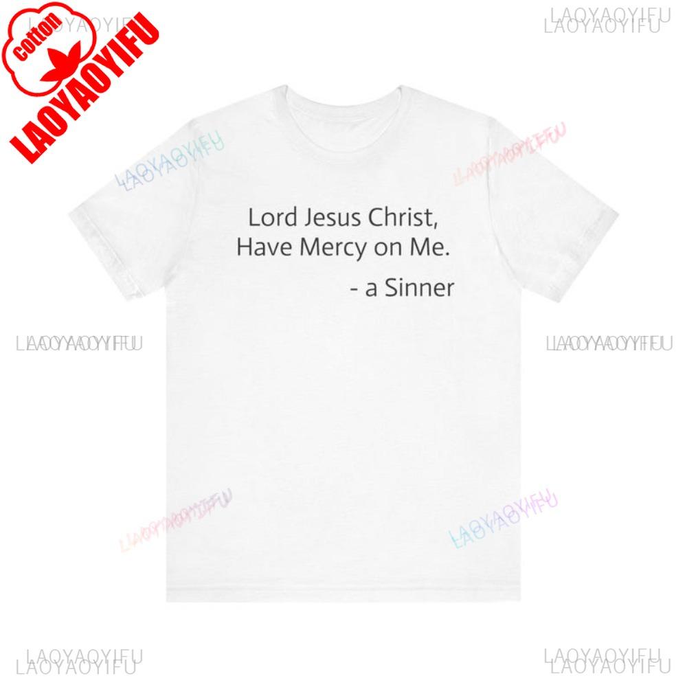 Jesus Prayer Lord Christ Have Mercy Tshirt Orthodox Christian Faith Gift for Unisex Unisex Tshirt Harajuku Hip Hop Streetwear
